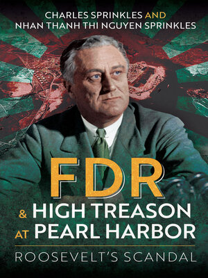 cover image of FDR and High Treason at Pearl Harbor